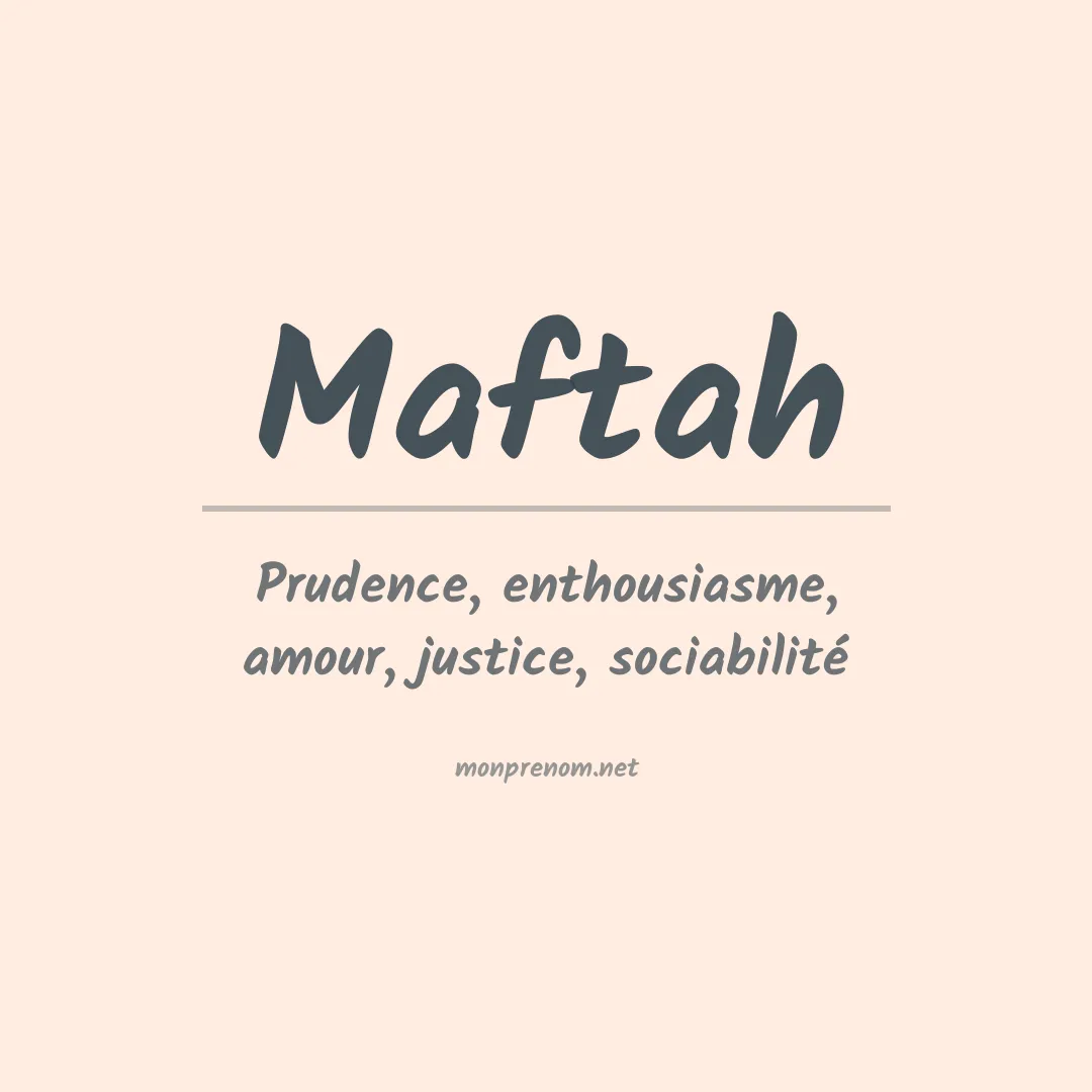 Signification du prénom Maftah