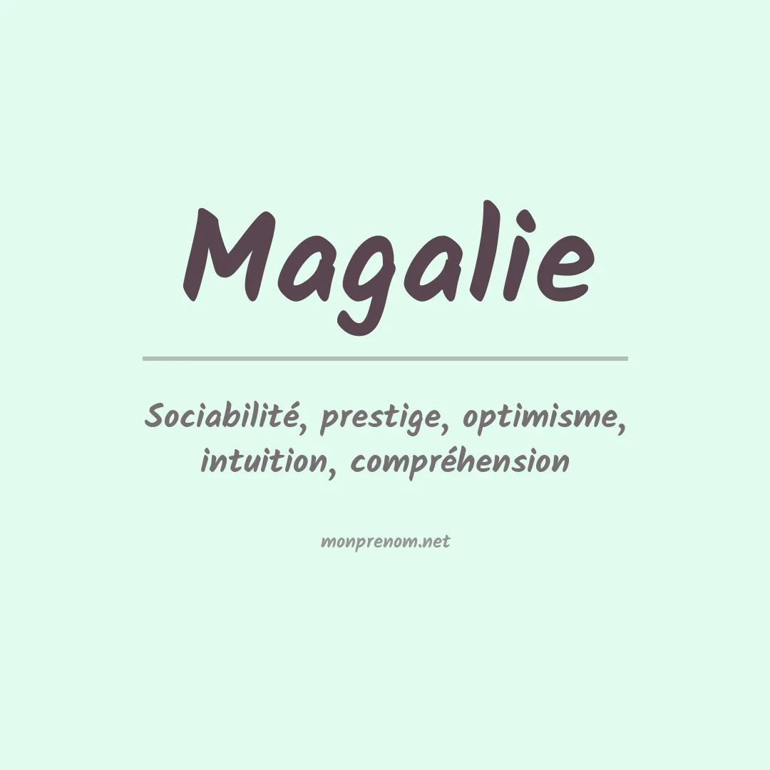 Signification du prénom Magalie