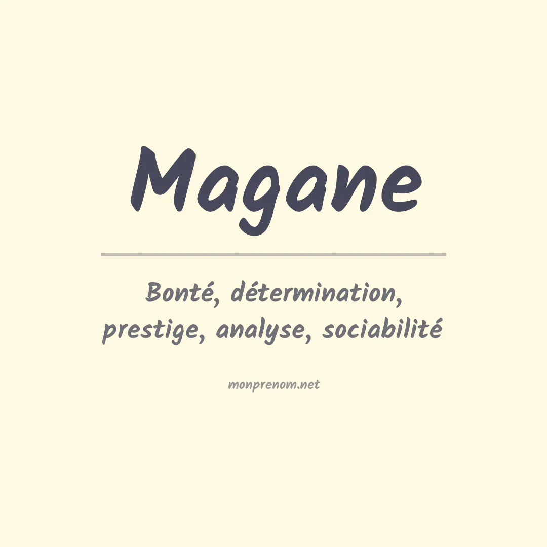 Signification du prénom Magane