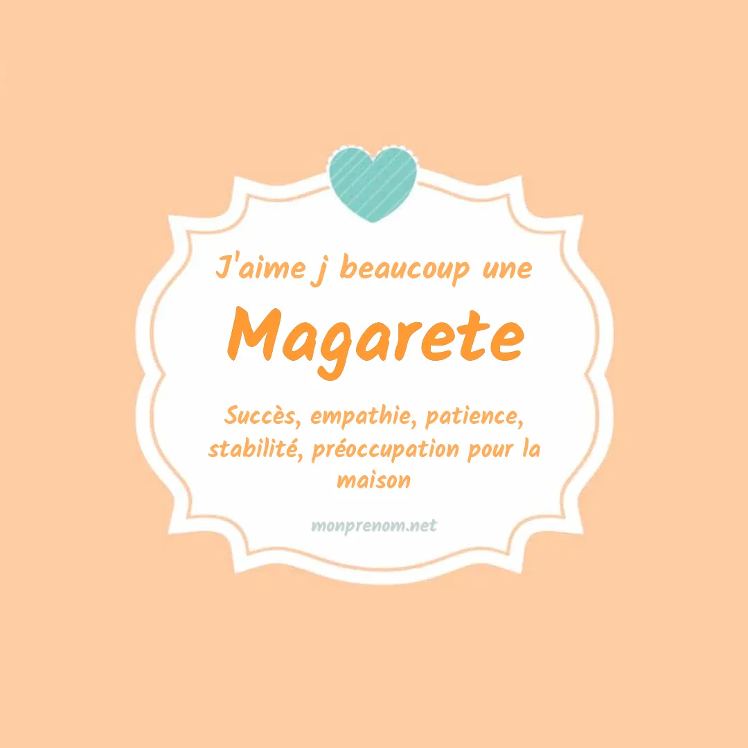 J'aime beaucoup Magarete