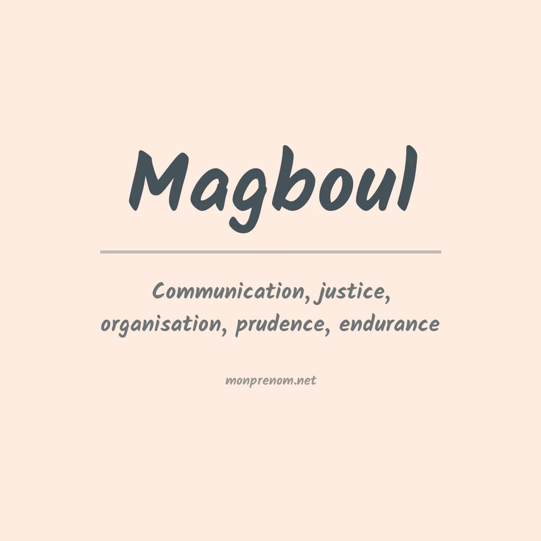 Signification du prénom Magboul