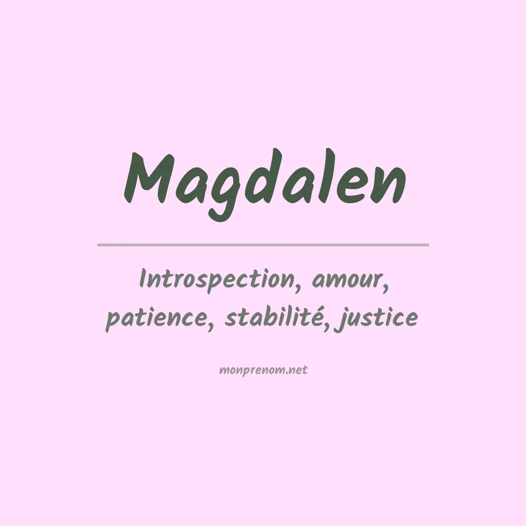 Signification du prénom Magdalen