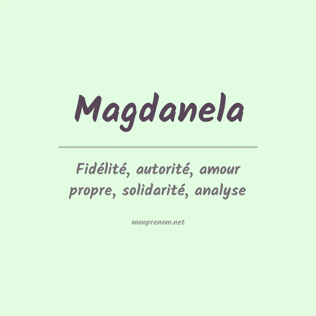 Signification du prénom Magdanela