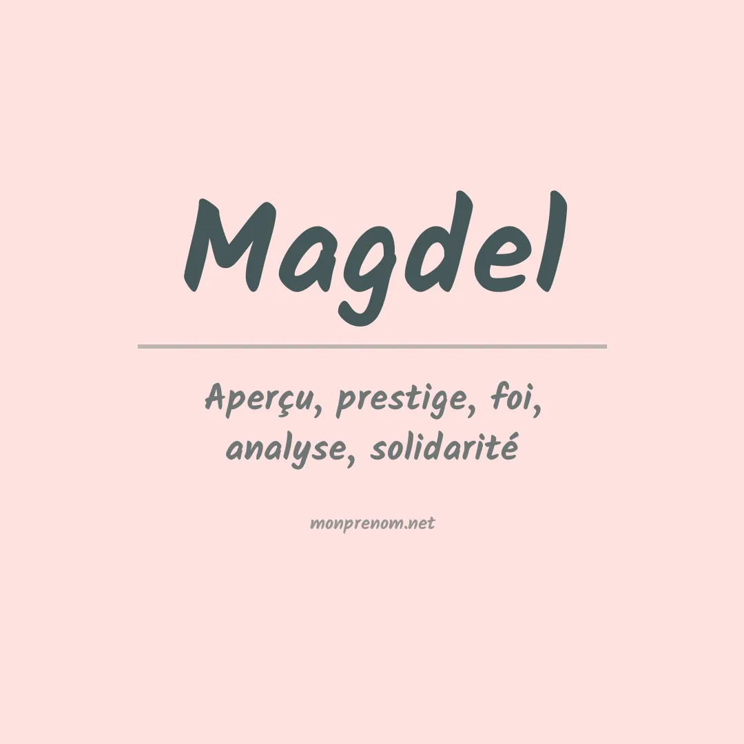 Signification du prénom Magdel