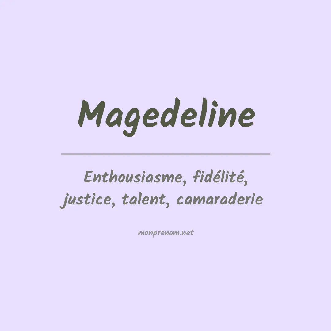 Signification du prénom Magedeline