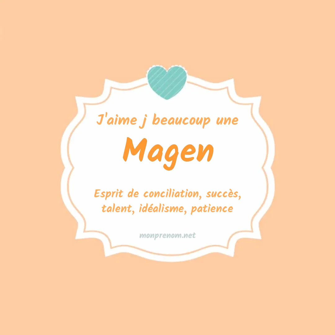 J'aime beaucoup Magen