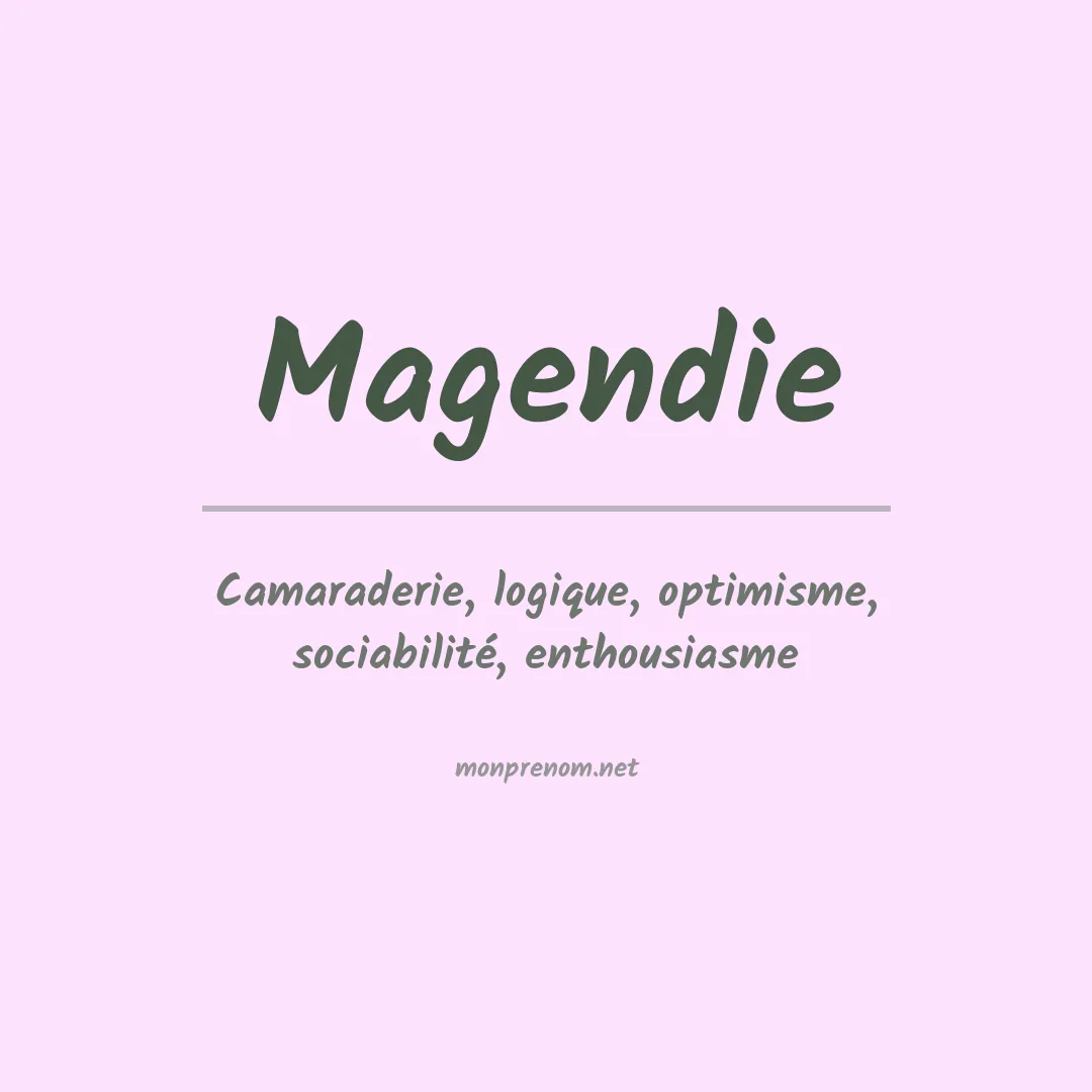 Signification du prénom Magendie