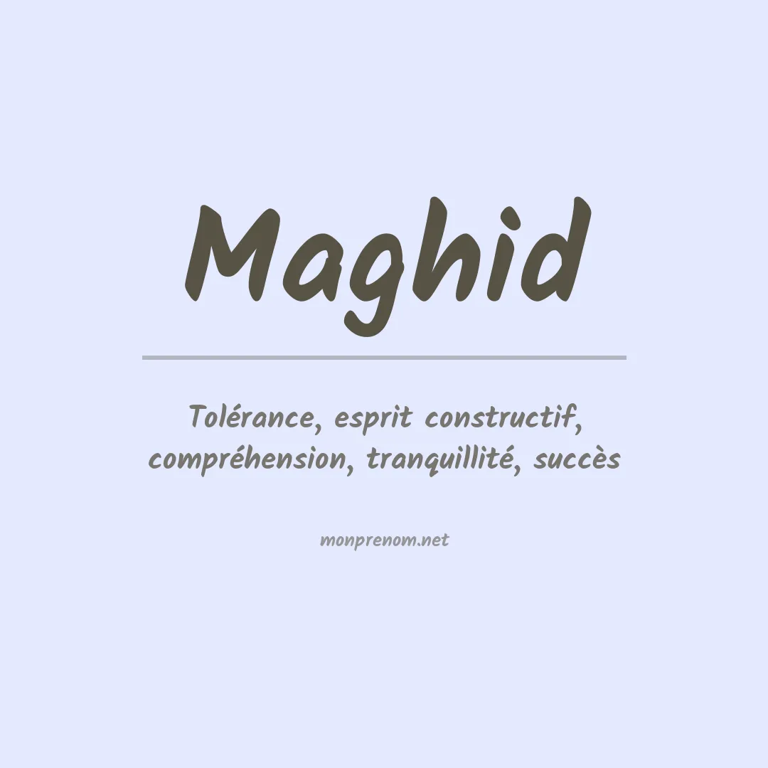 Signification du prénom Maghid