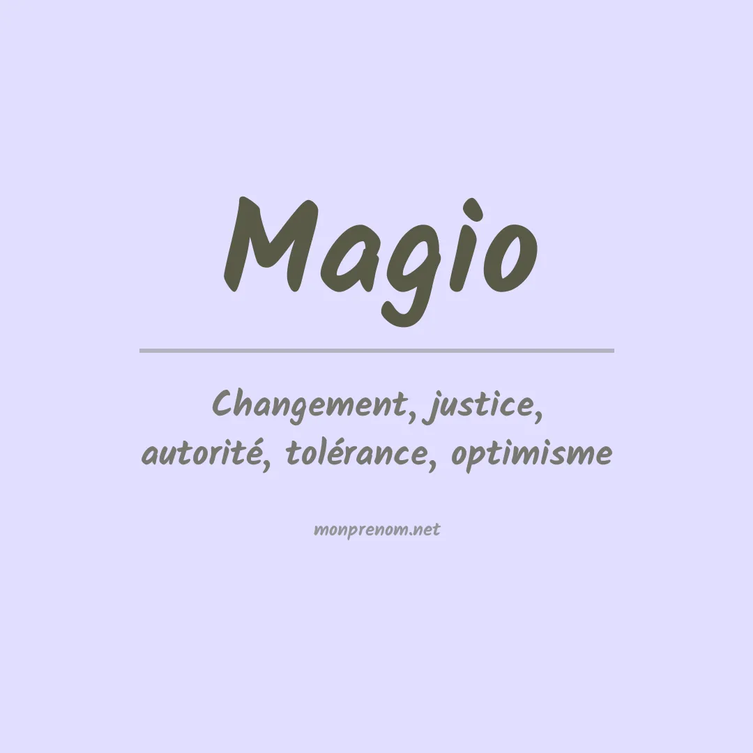 Signification du prénom Magio