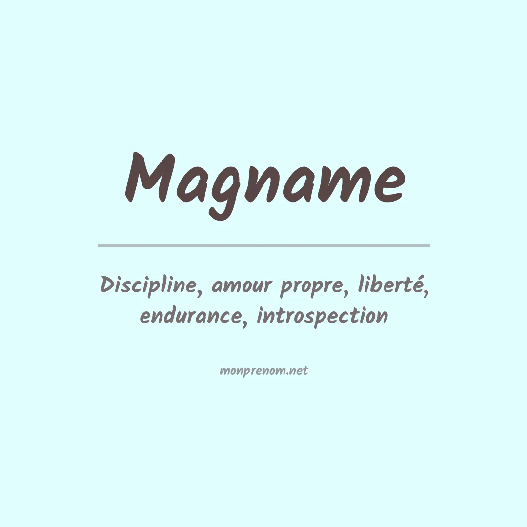 Signification du prénom Magname