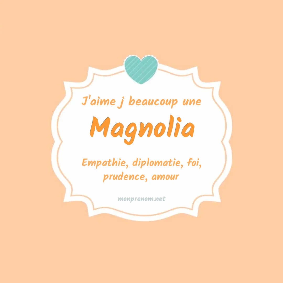 J'aime beaucoup Magnolia