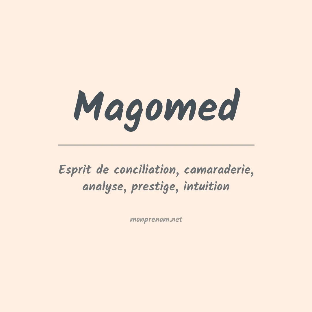 Signification du prénom Magomed