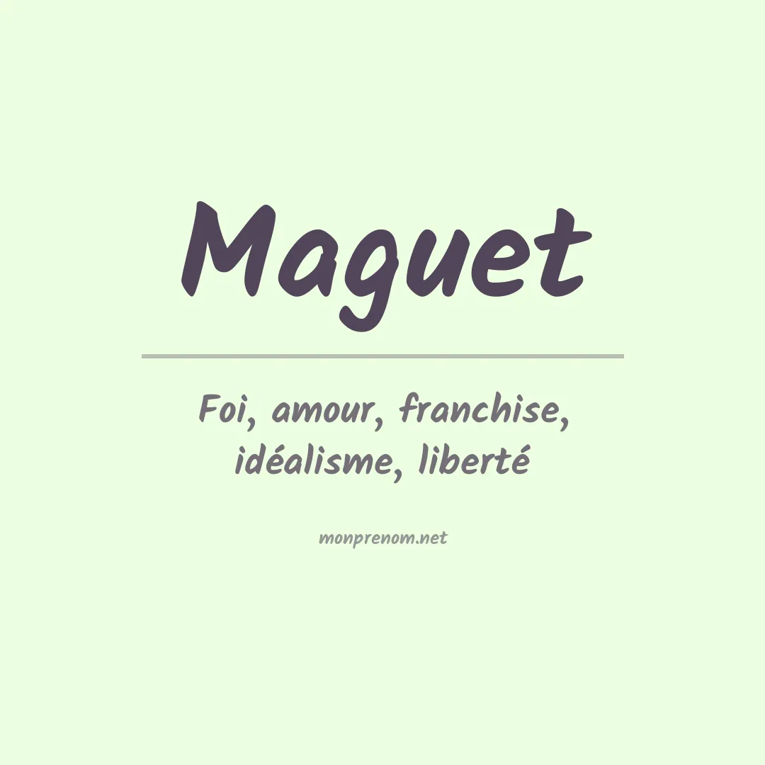 Signification du prénom Maguet