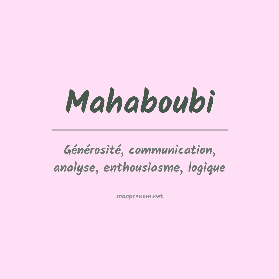 Signification du prénom Mahaboubi