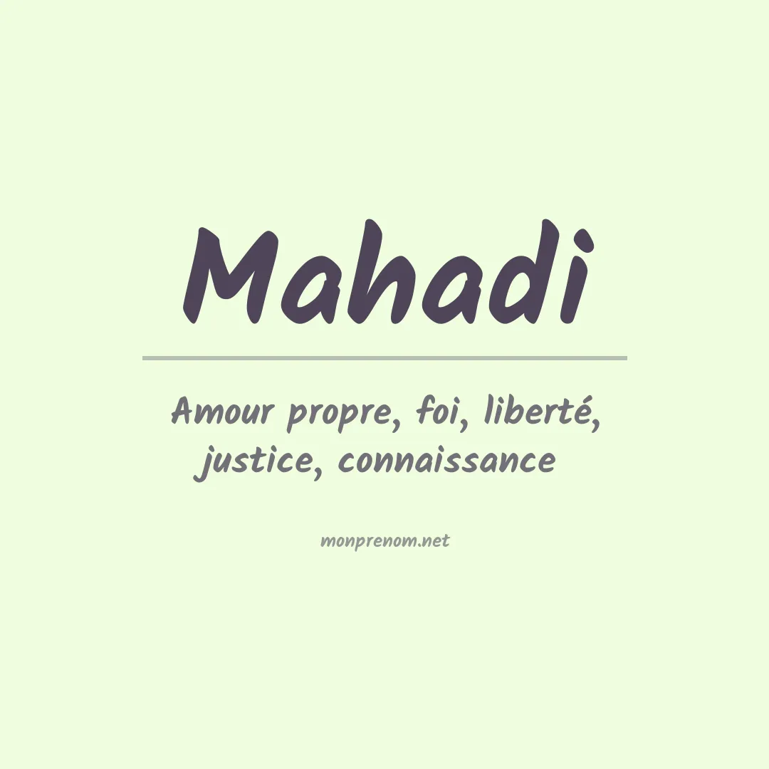 Signification du prénom Mahadi