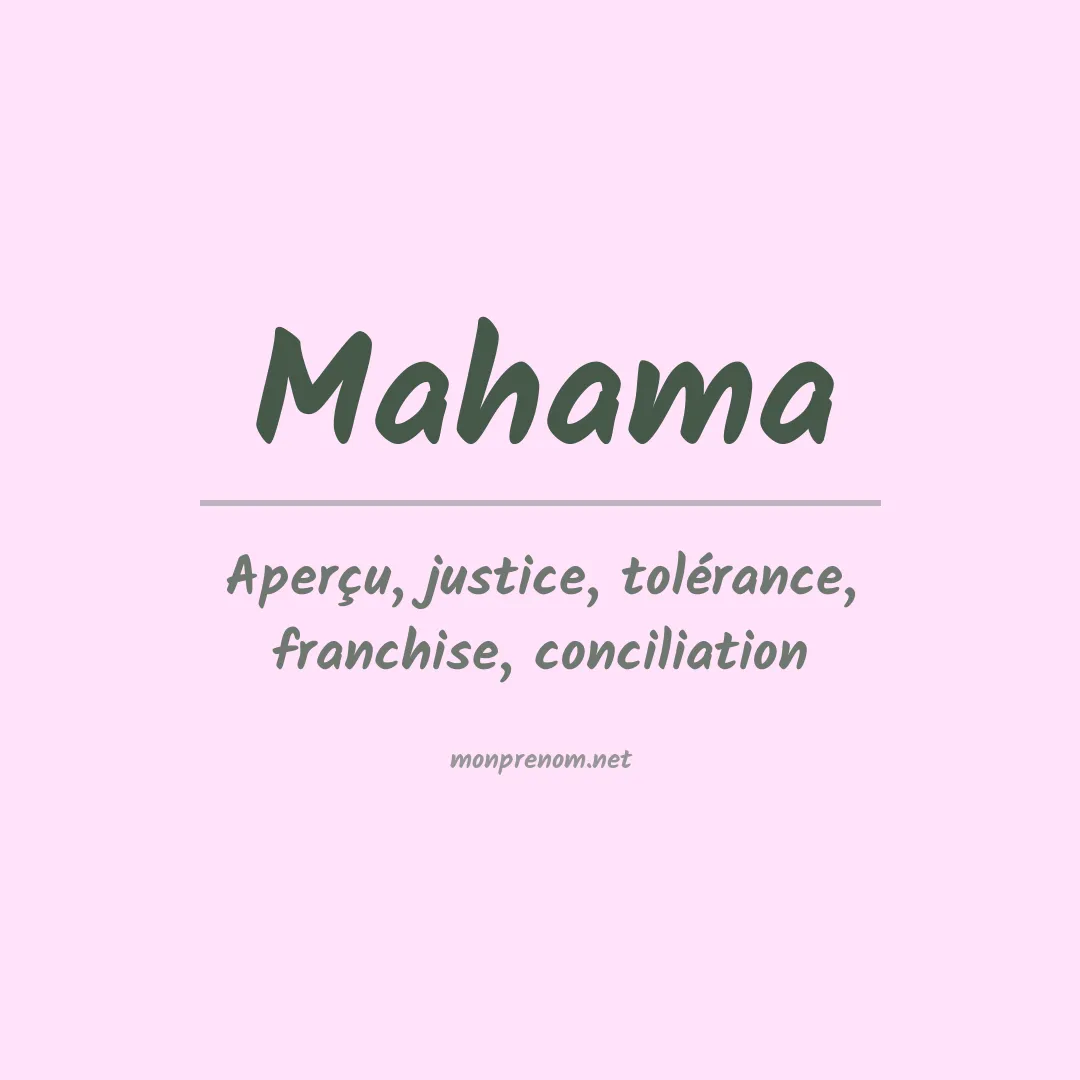 Signification du prénom Mahama