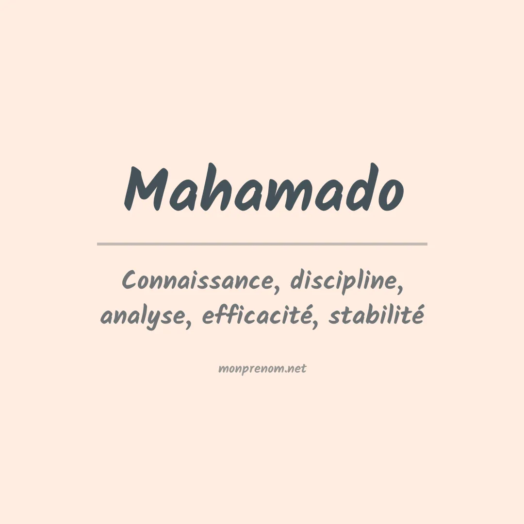 Signification du prénom Mahamado