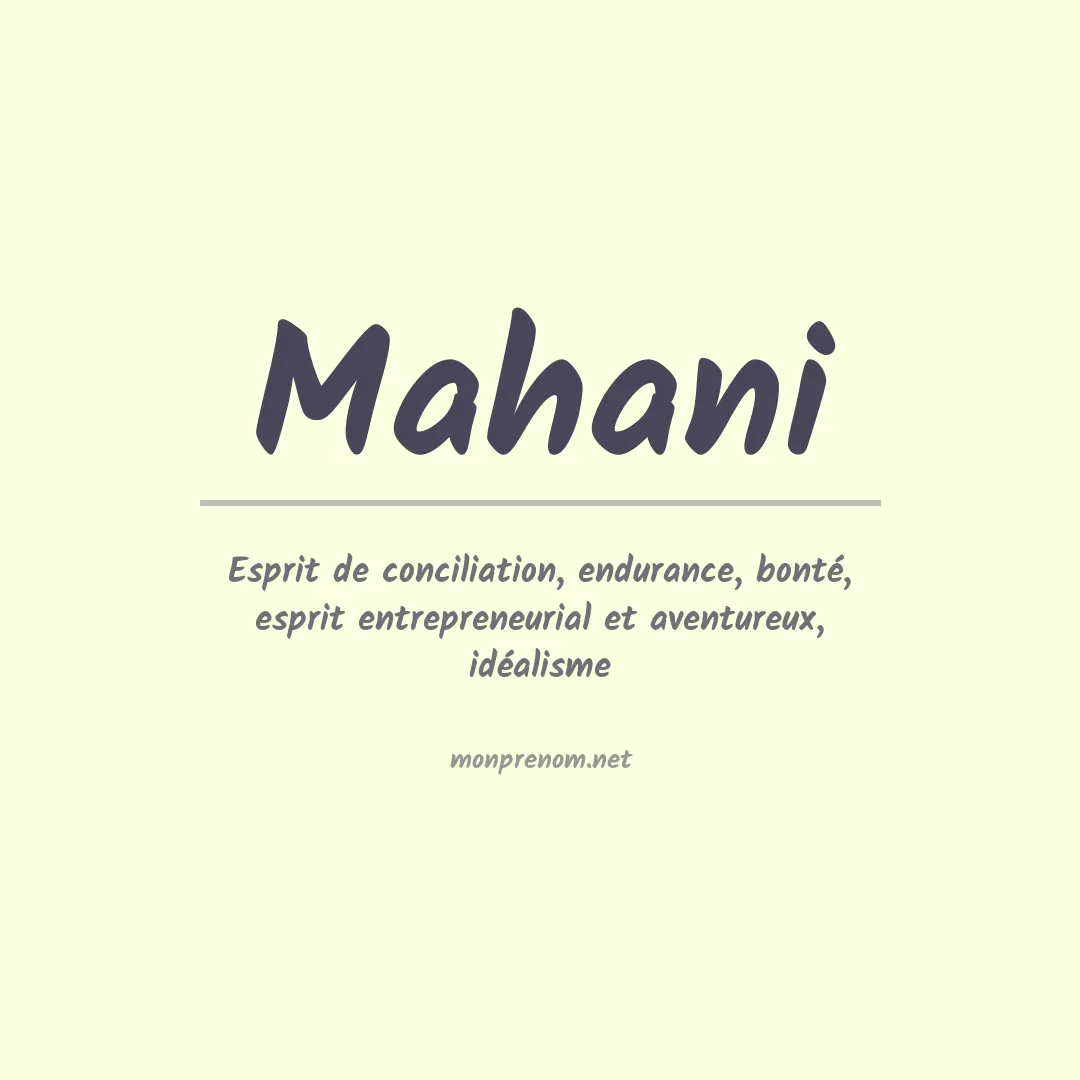 Signification du prénom Mahani