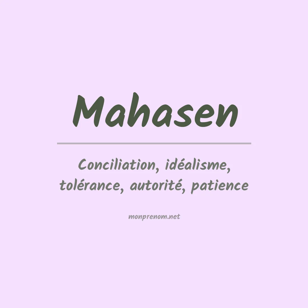 Signification du prénom Mahasen