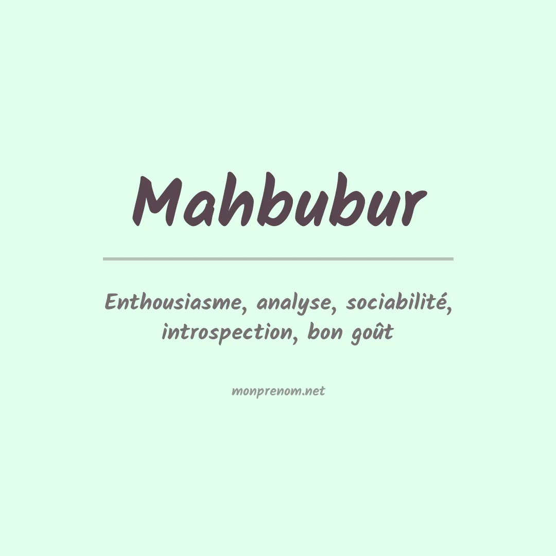 Signification du prénom Mahbubur