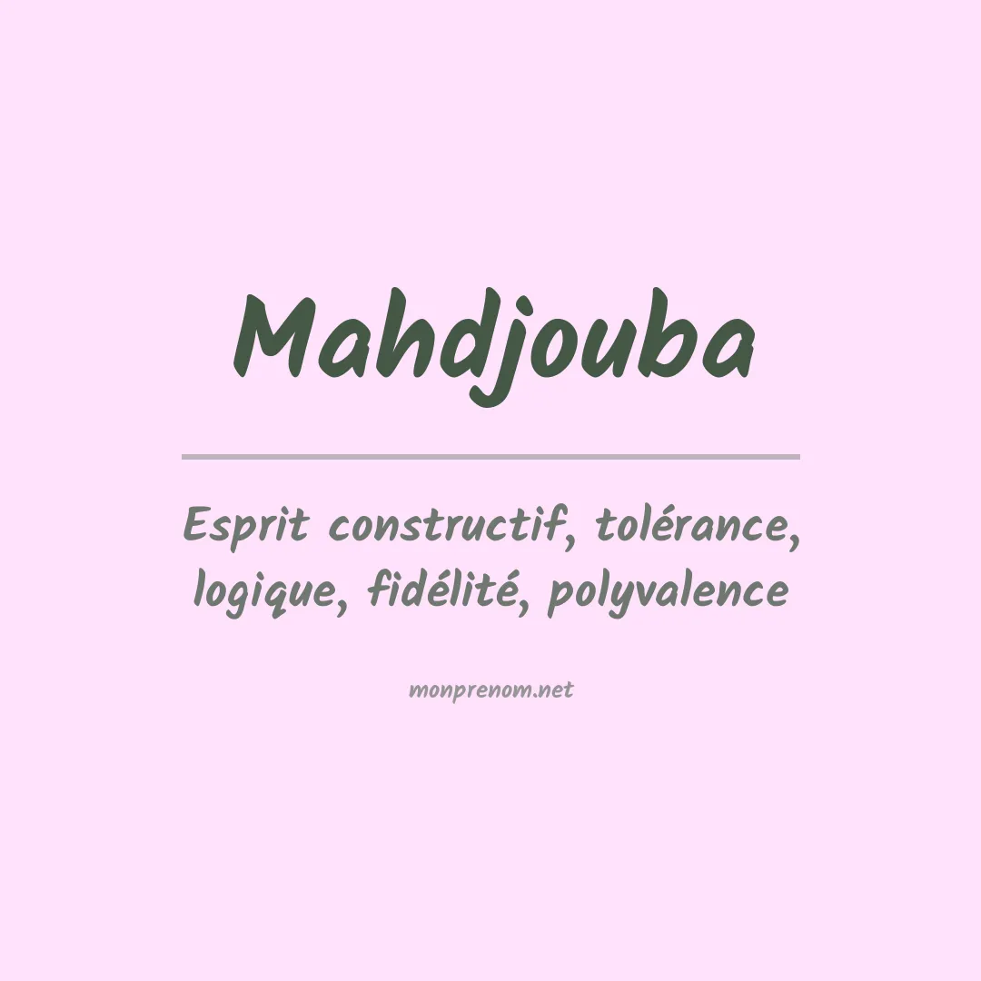Signification du prénom Mahdjouba
