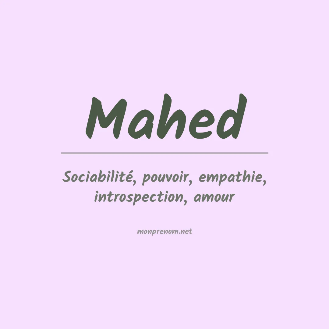 Signification du prénom Mahed