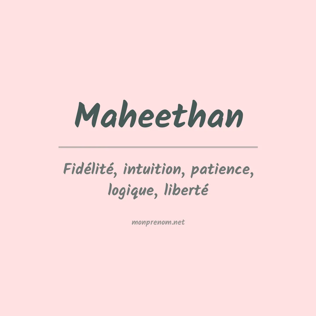 Signification du prénom Maheethan