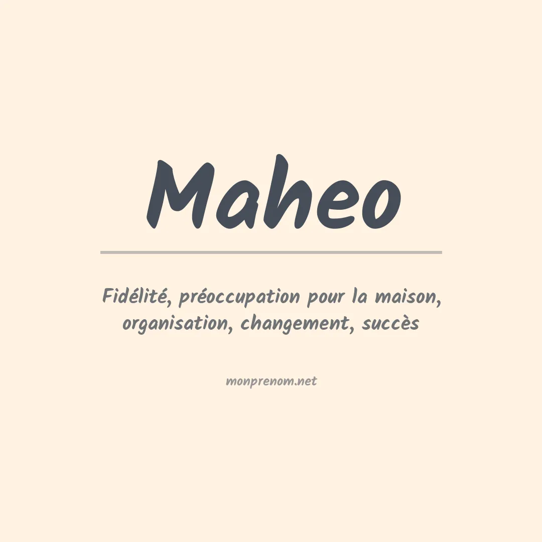 Signification du prénom Maheo