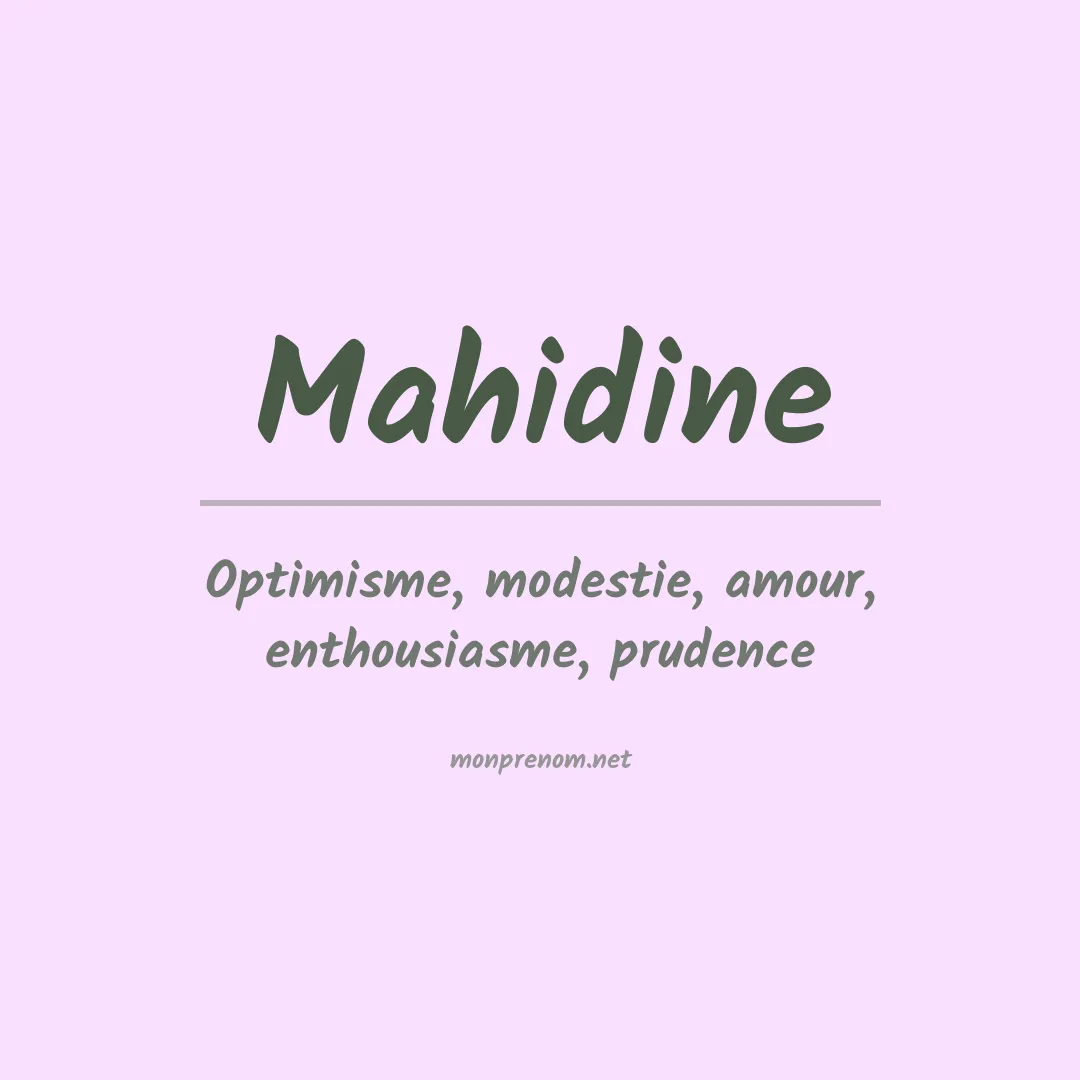 Signification du prénom Mahidine