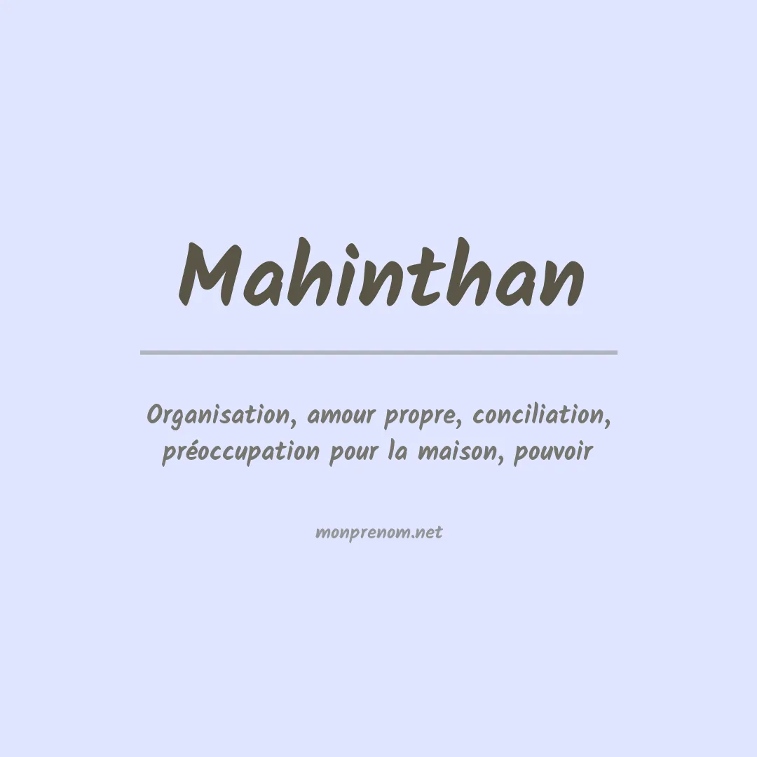 Signification du prénom Mahinthan
