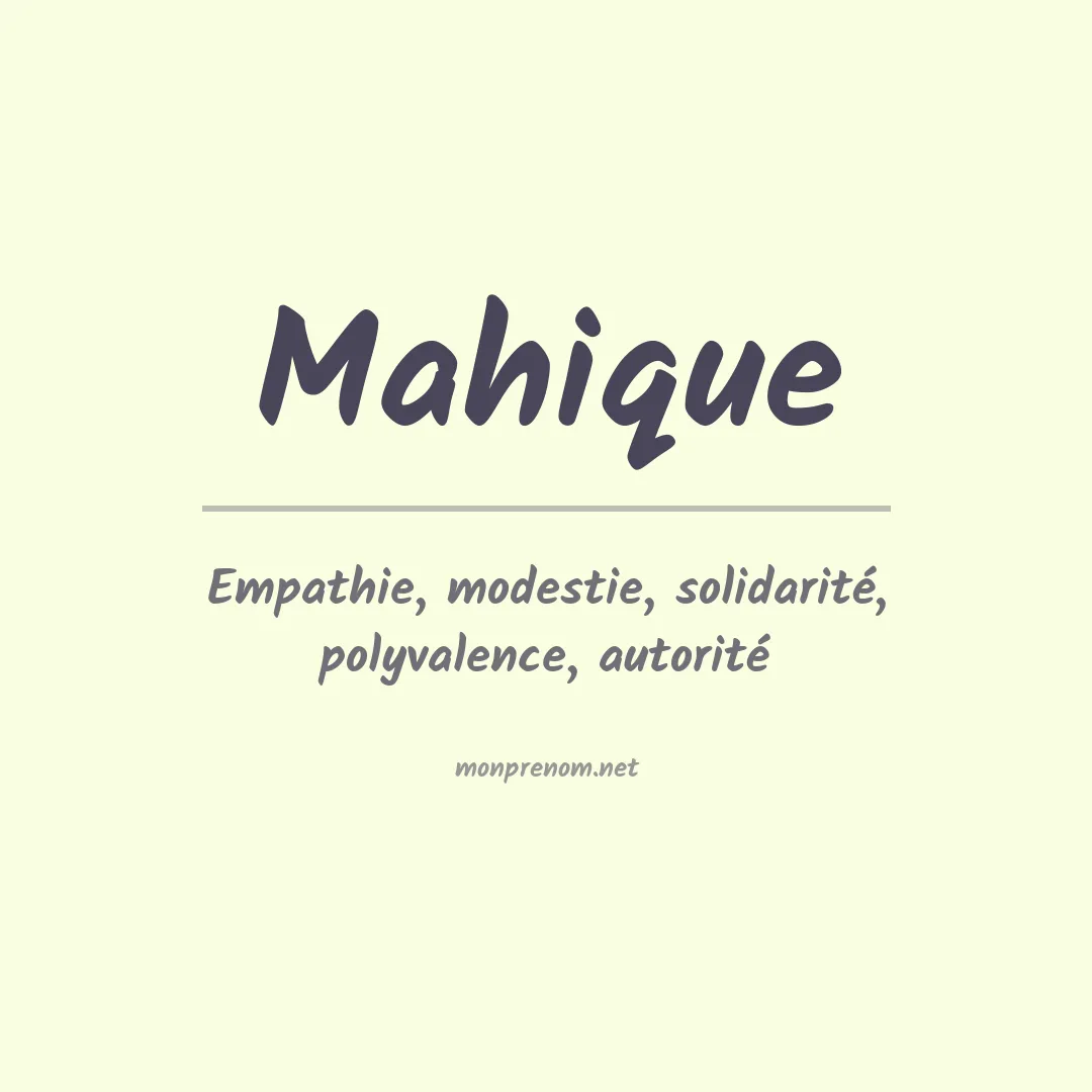 Signification du prénom Mahique