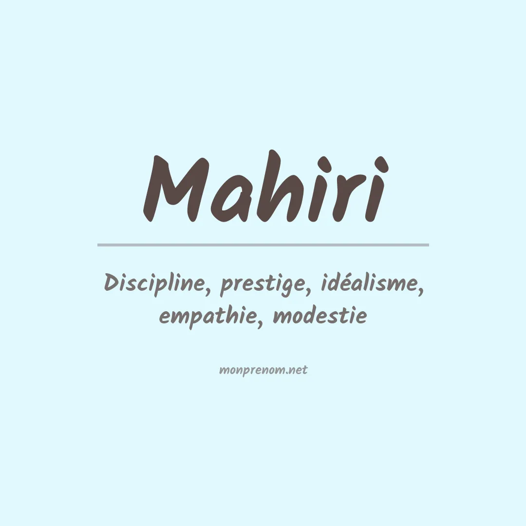 Signification du prénom Mahiri