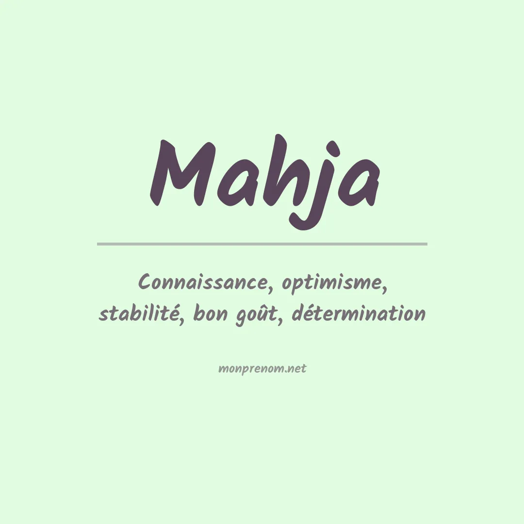 Signification du prénom Mahja