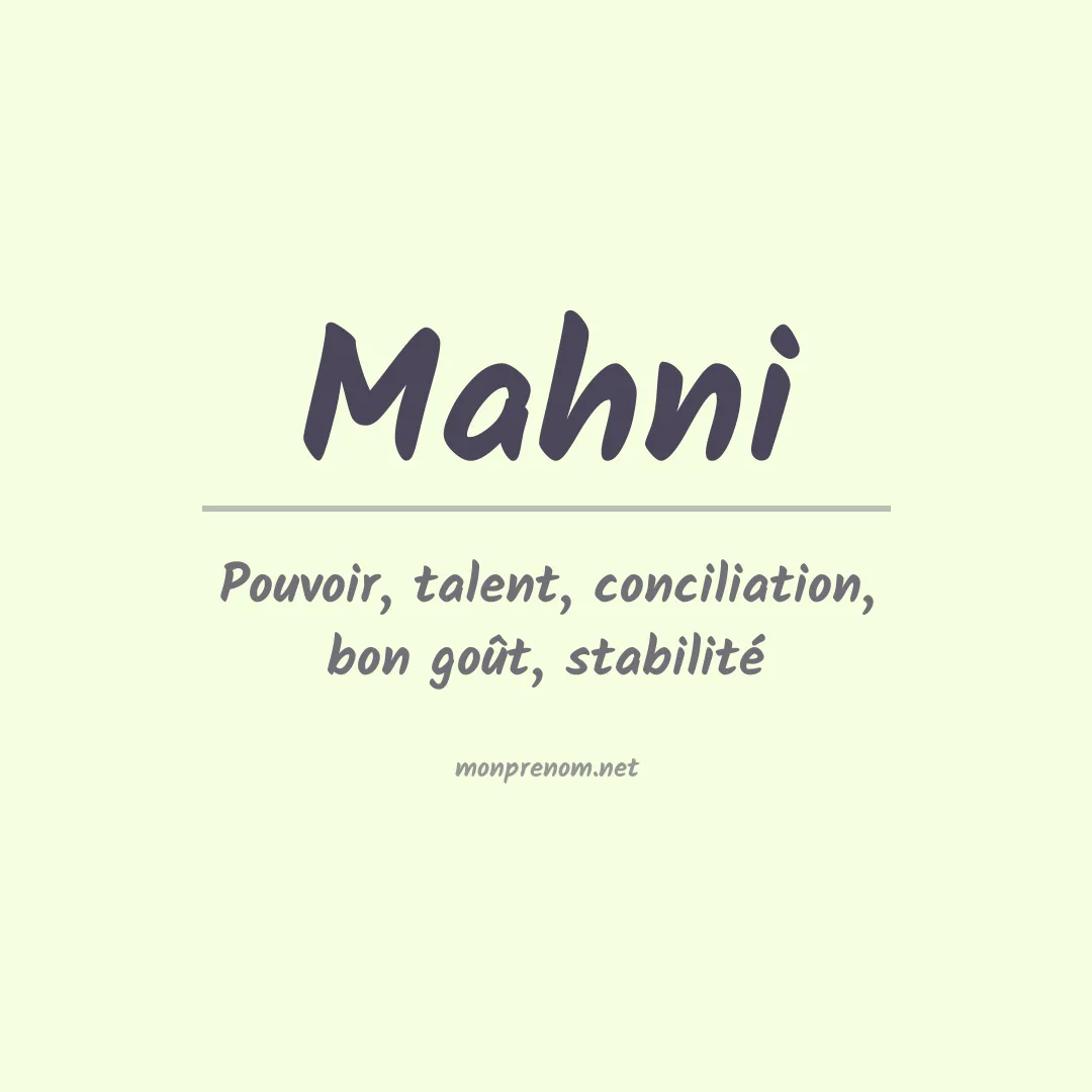 Signification du prénom Mahni