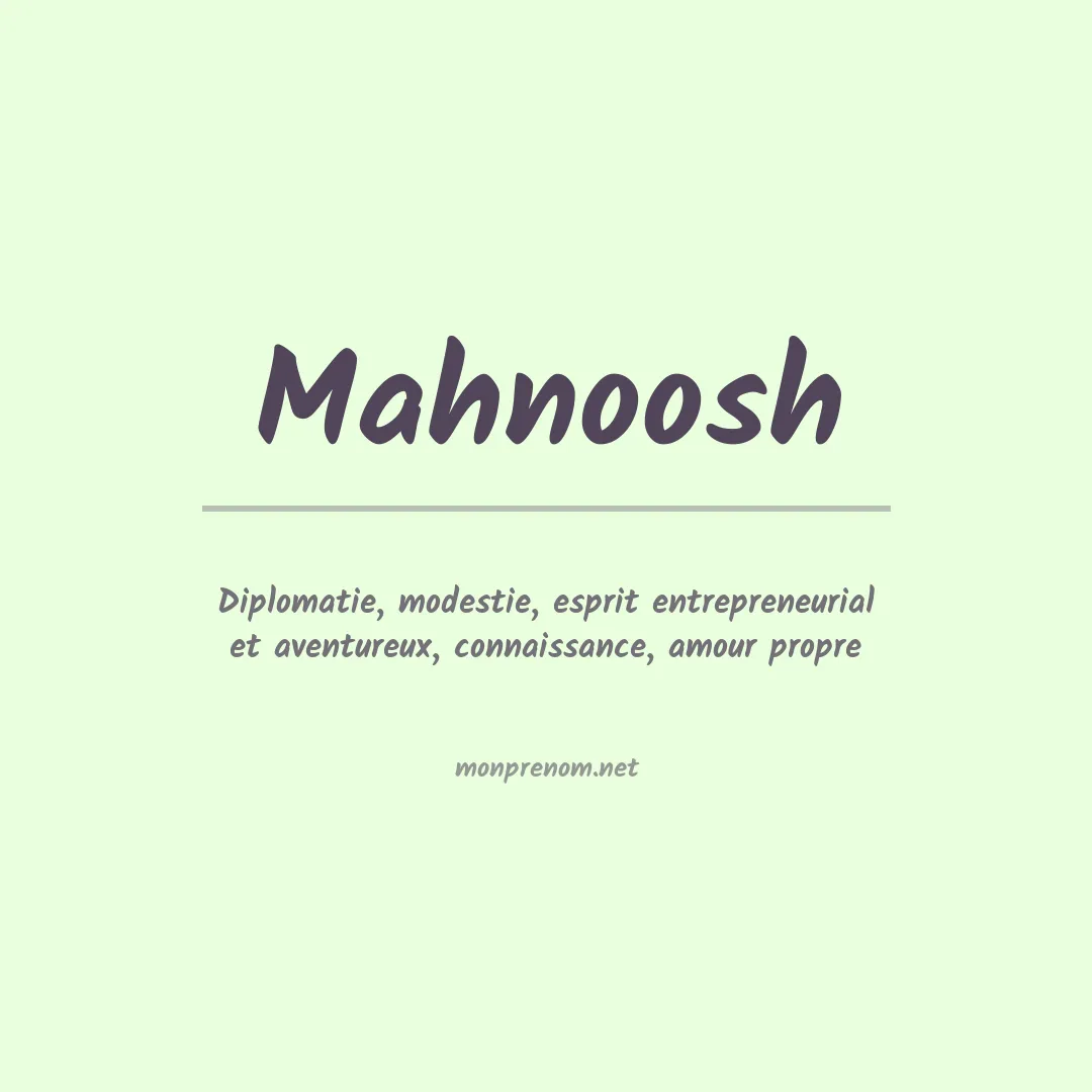 Signification du prénom Mahnoosh