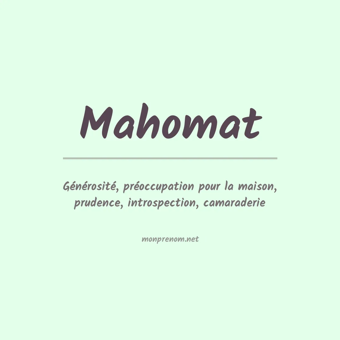Signification du prénom Mahomat