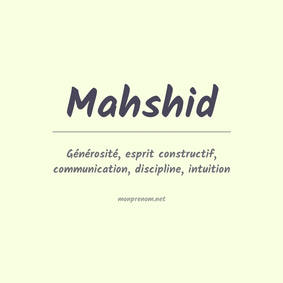 Signification du prénom Mahshid