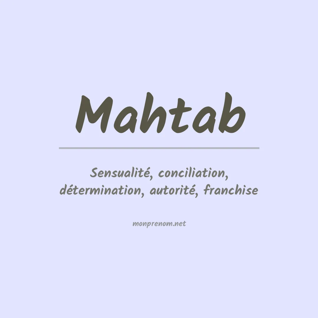 Signification du prénom Mahtab