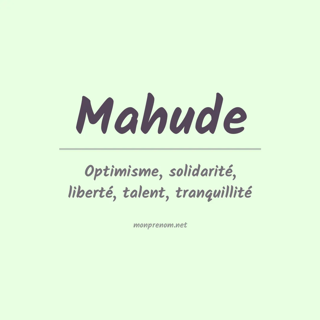 Signification du prénom Mahude