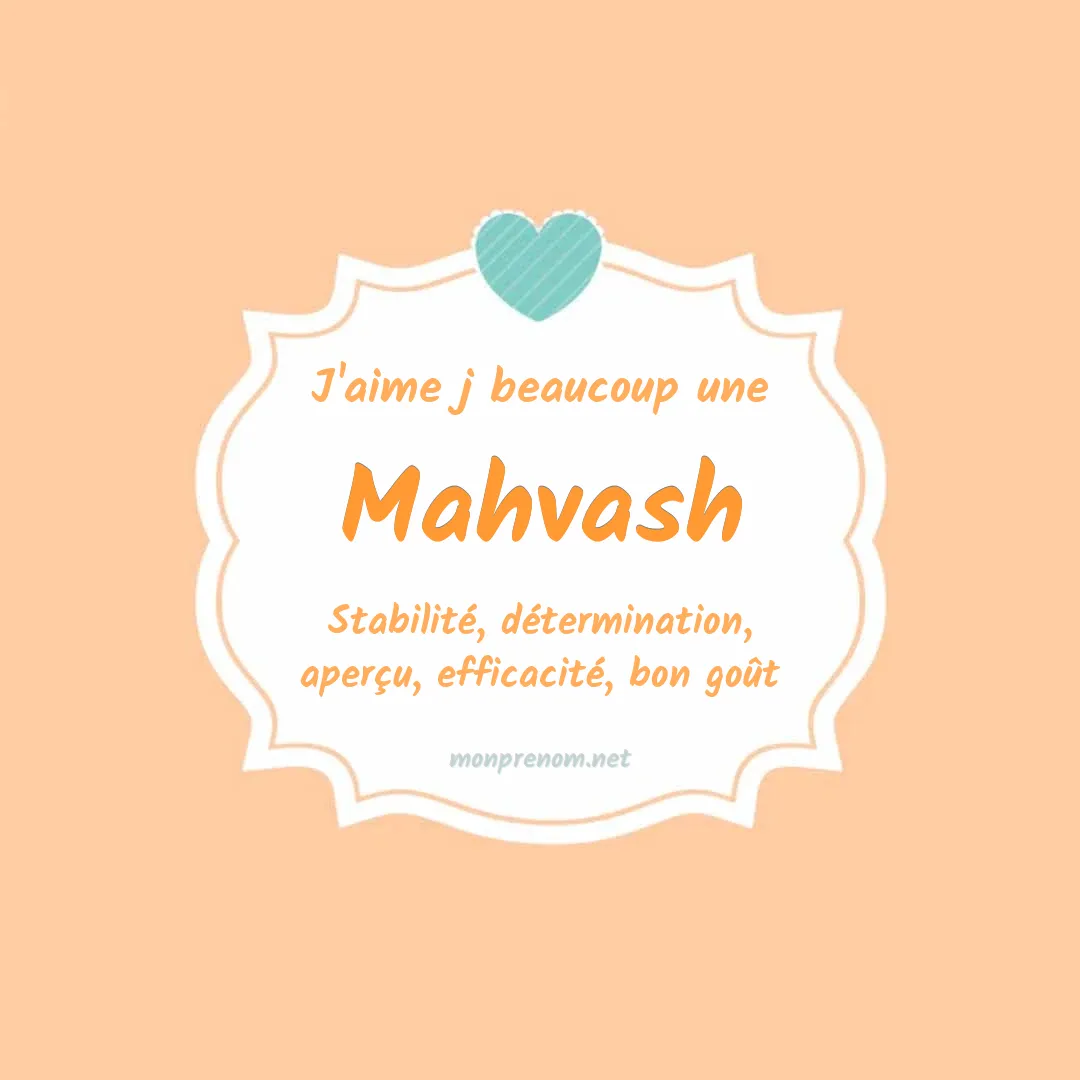J'aime beaucoup Mahvash