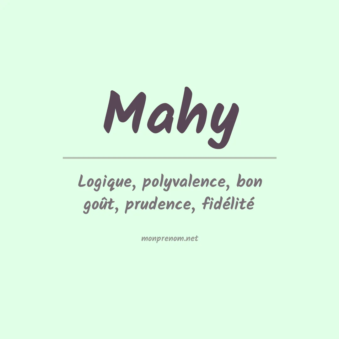 Signification du prénom Mahy