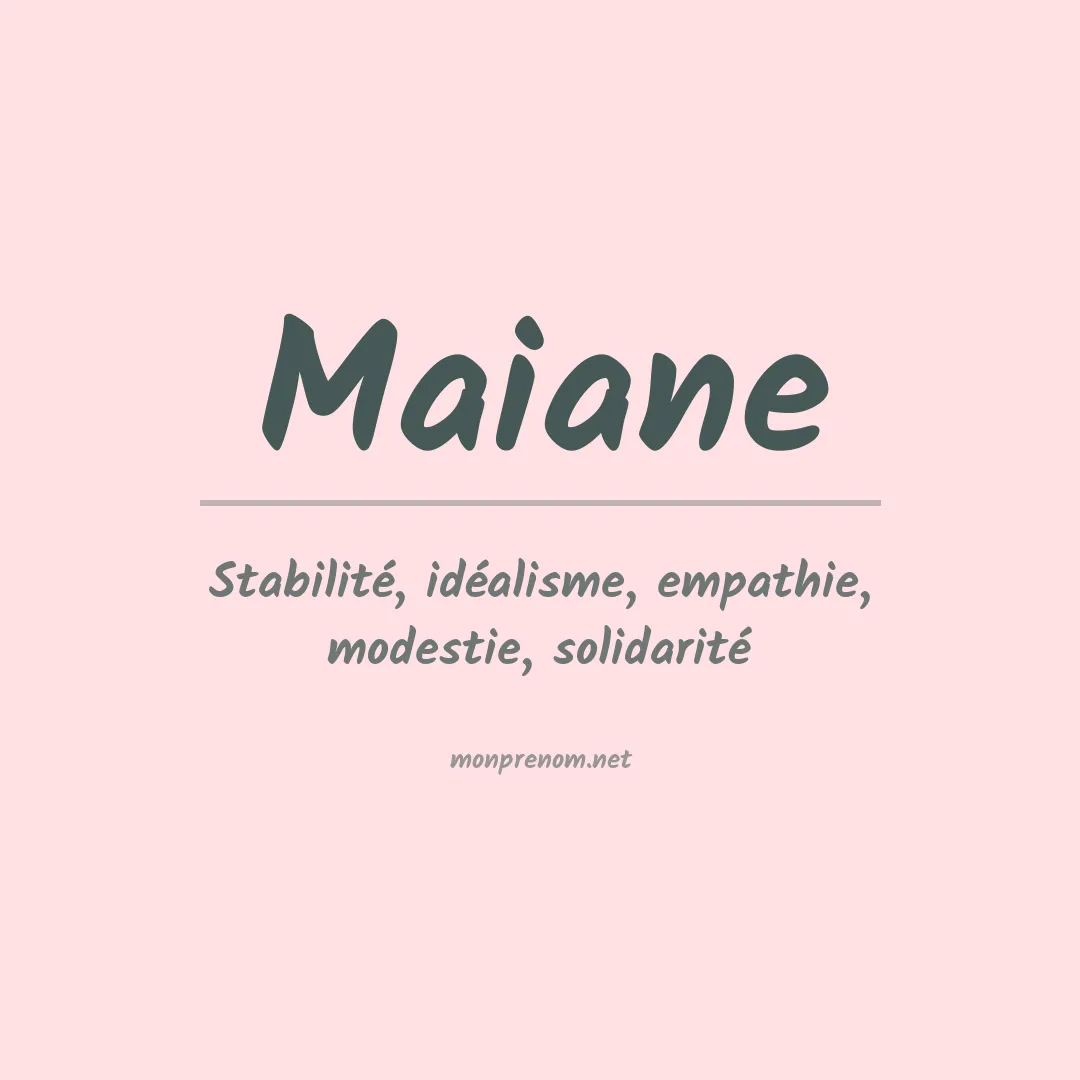 Signification du prénom Maiane