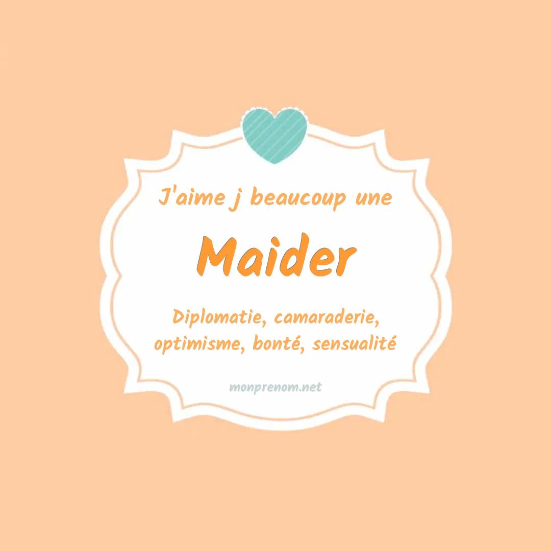 J'aime beaucoup Maider