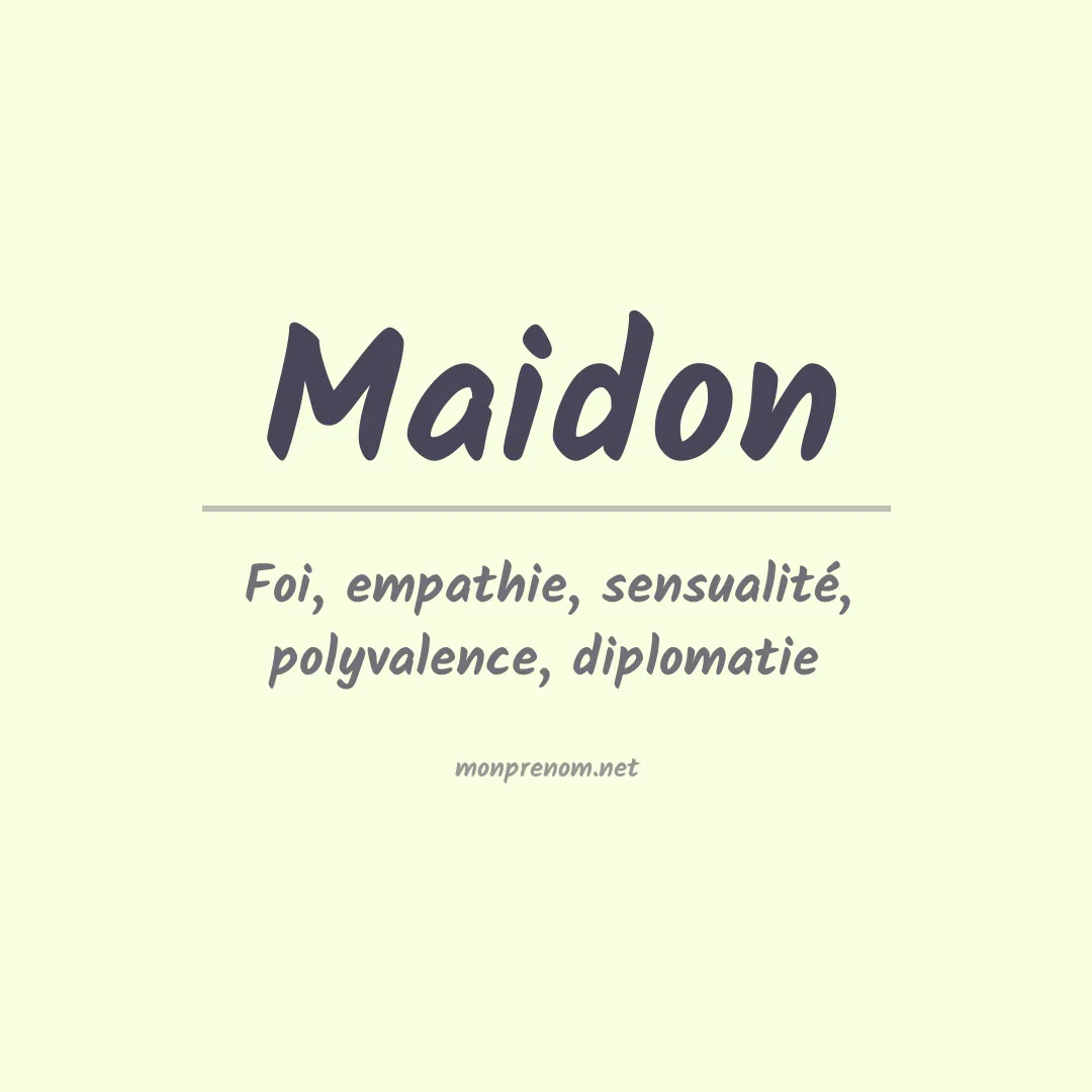 Signification du prénom Maidon