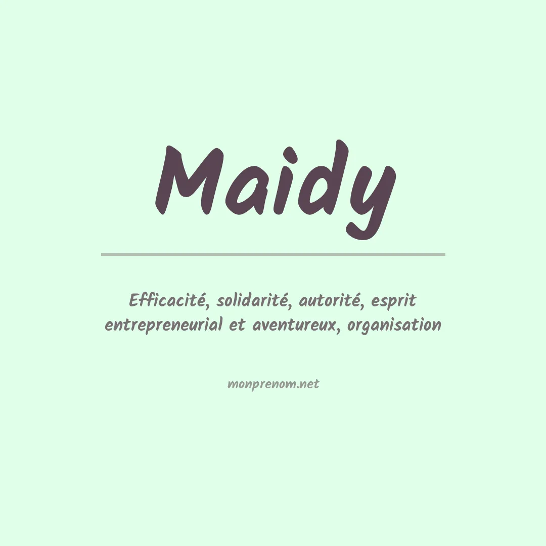 Signification du prénom Maidy