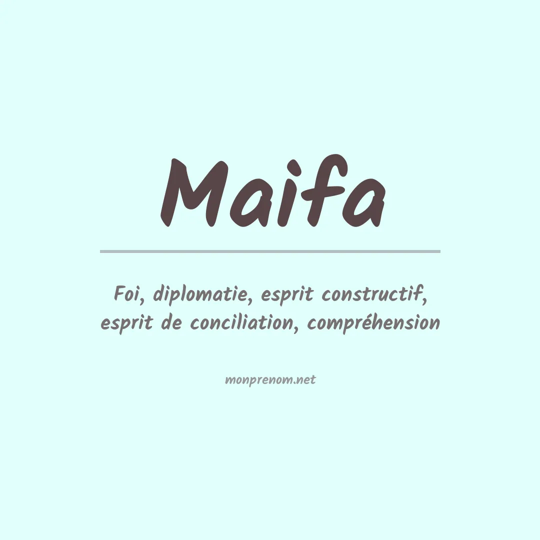 Signification du prénom Maifa