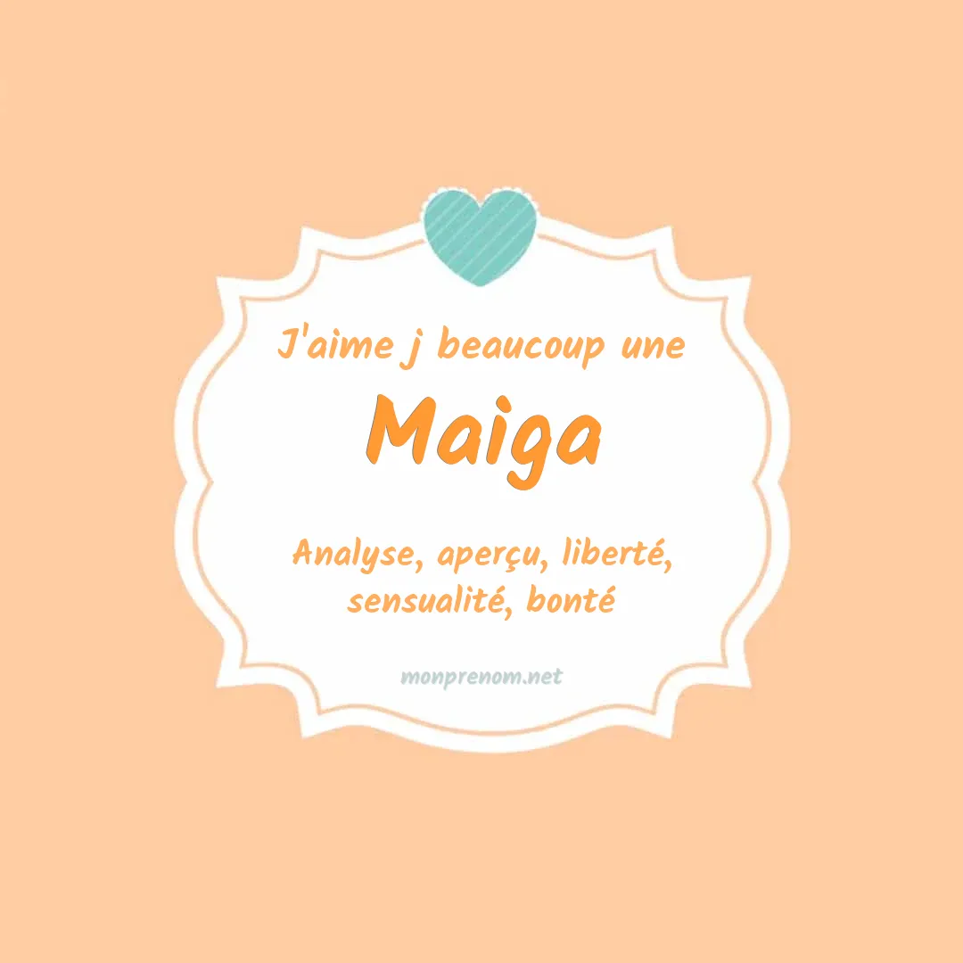 J'aime beaucoup Maiga