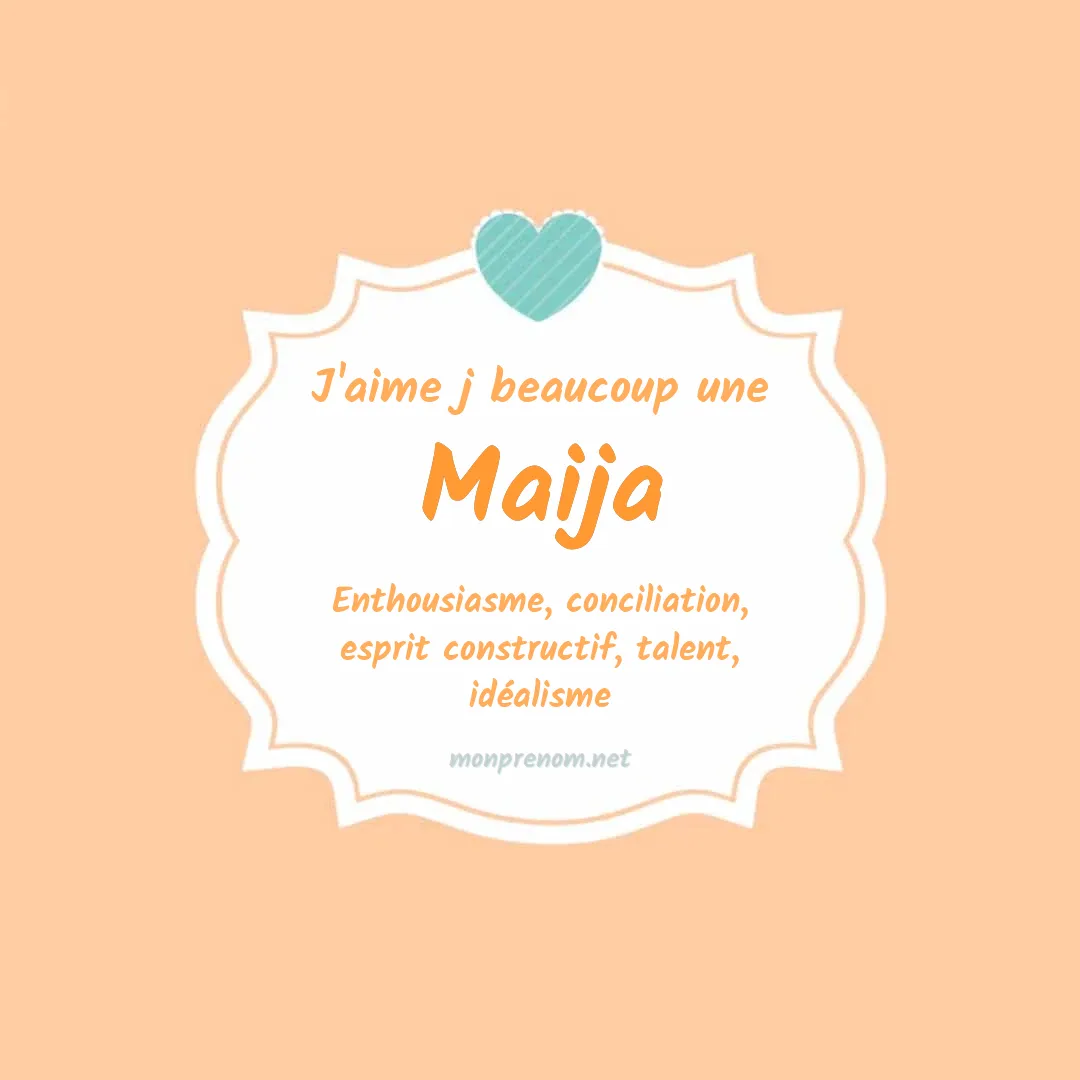 J'aime beaucoup Maija