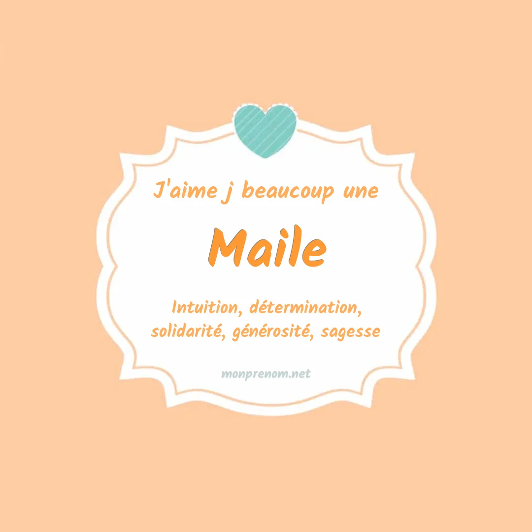 J'aime beaucoup Maile