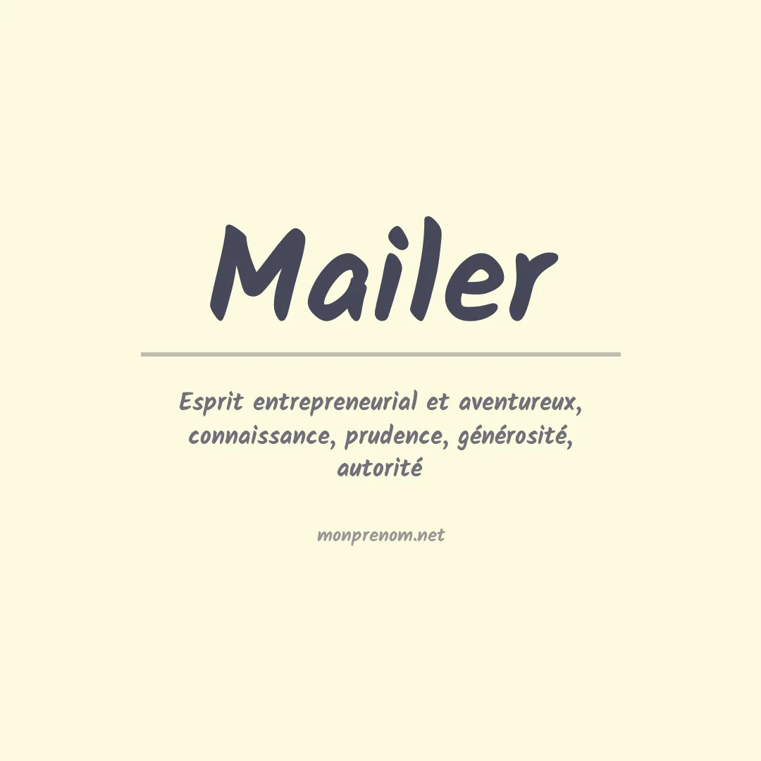 Signification du prénom Mailer